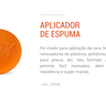 aplicador de espuma 2 unidades evox 7